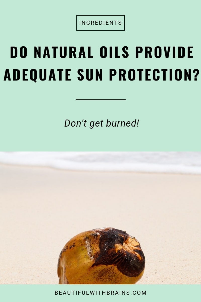 do natural oils provide adequate sun protection