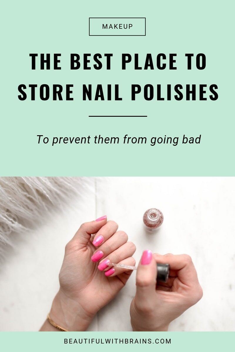 how to store nail polishes