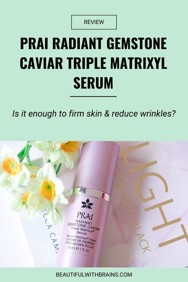 Prai Radiant Gemstone Caviar Triple Matrixyl Serum review