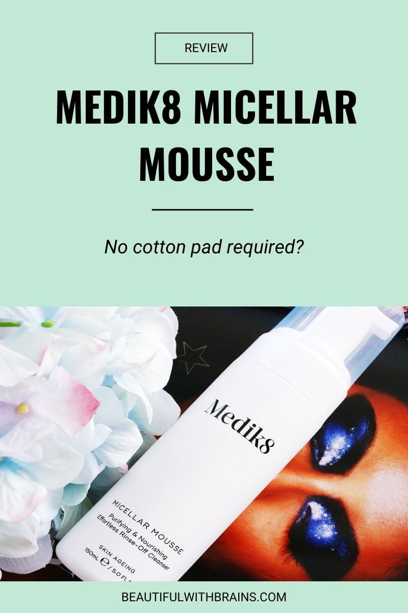 review Medik8 Micellar Mousse