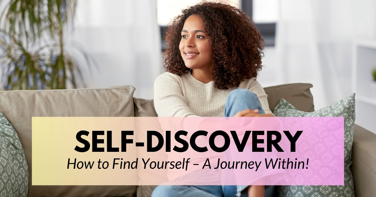 self discovery - how to find yourself