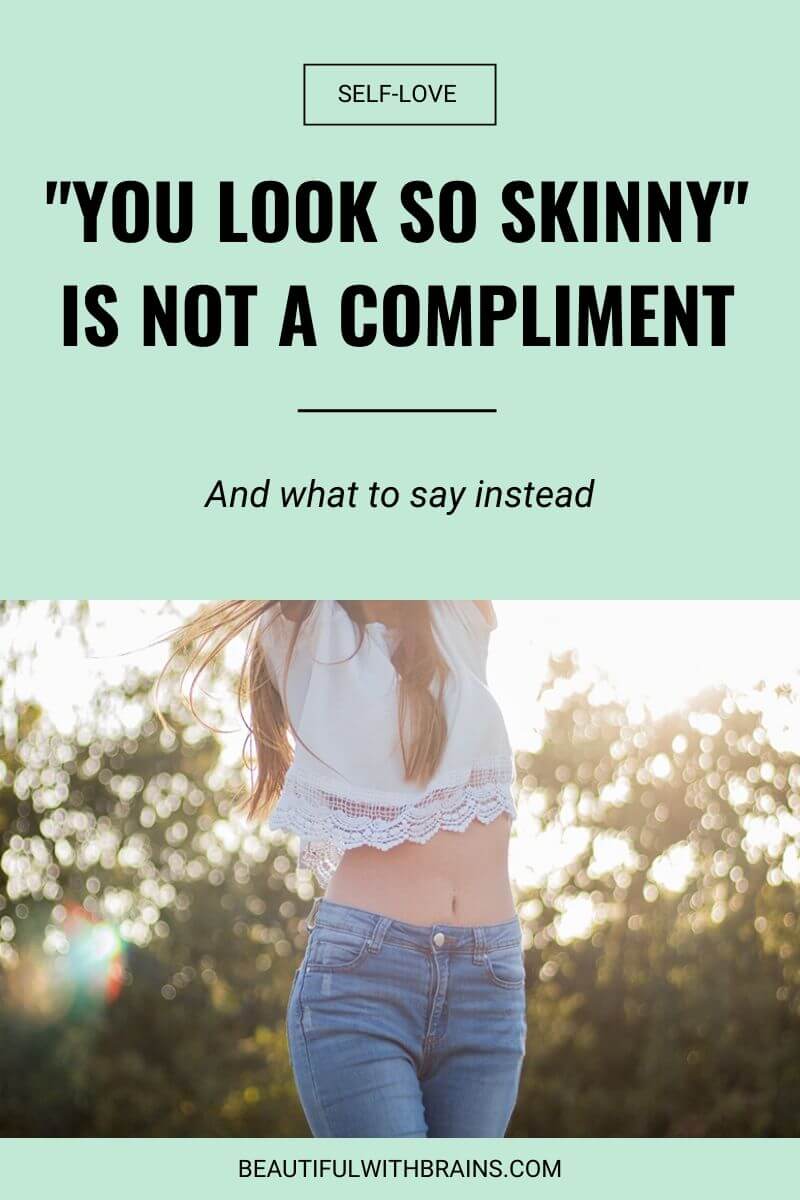 skinny is not a compliment