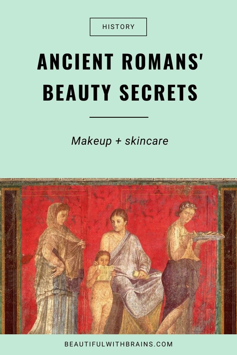 the beauty secrets of the ancient romans