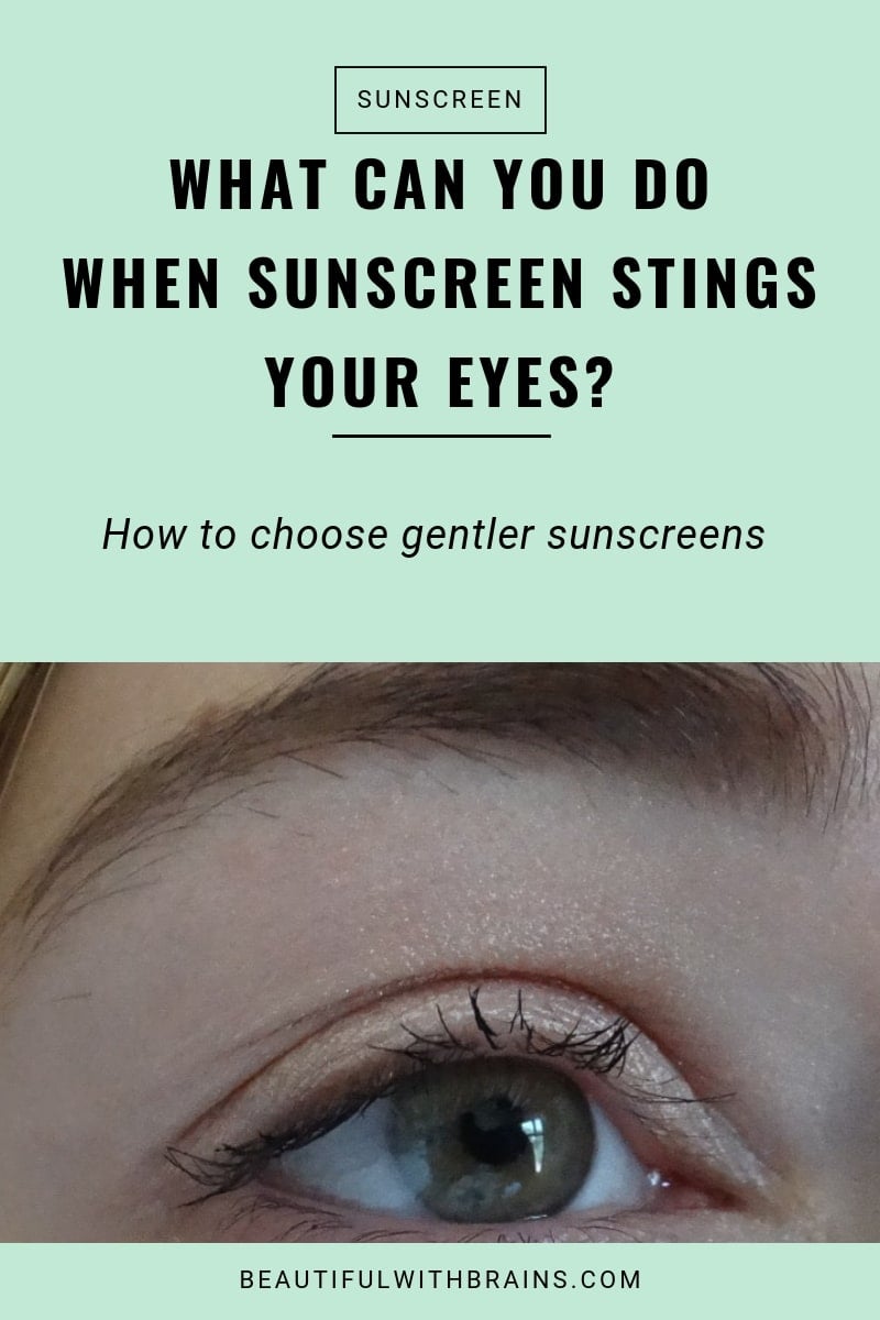 What can you do when sunscreen stings your eyes?