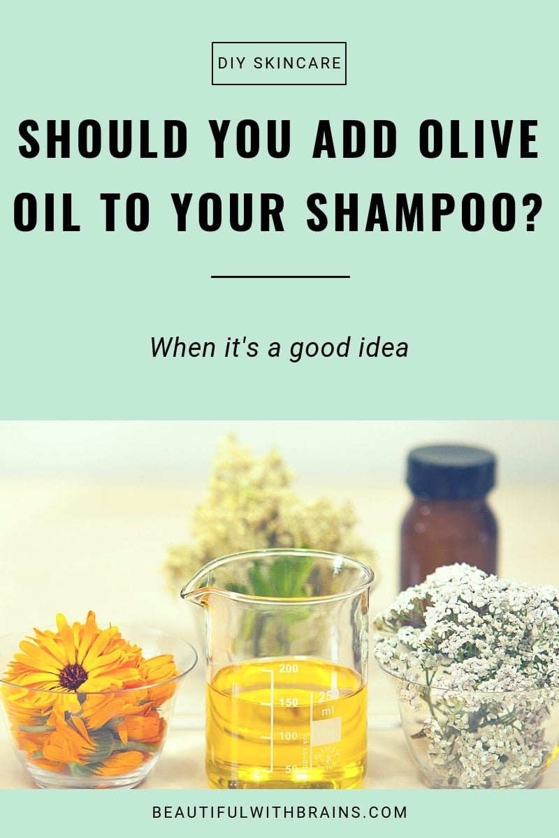 when it's a good idea to add olive oil to your shampoo